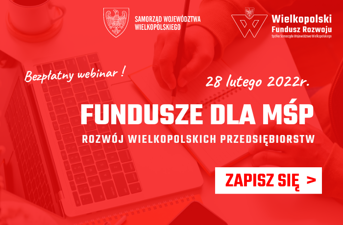 Grafika promująca webinarium "Fundusze dla MŚP. Rozwój wielkopolskich przedsiębiorstw"