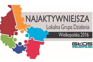Zagłosuj na "Najaktywniejszą Grupę Działania Wielkopolski 2016"