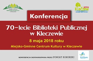 Konferencja z okazji jubileuszu 70-lecia Biblioteki Publicznej w Kleczewie