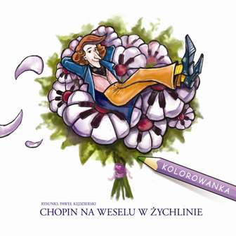 Chopin na weselu w Żychlinie (kolorowanka)